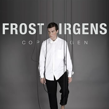 Fashion Designer Frost Birgens, Designer Frost Birgens