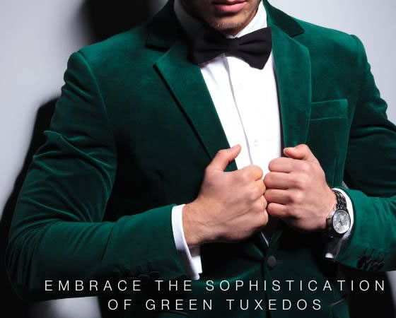 Embrace the Sophistication of Green Tuxedos